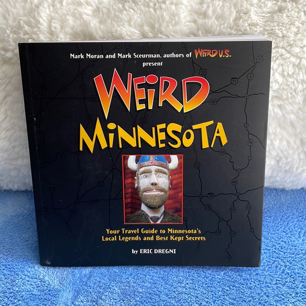 NWT.  Weird Minnesota Paperback book.  By Eric Dregni